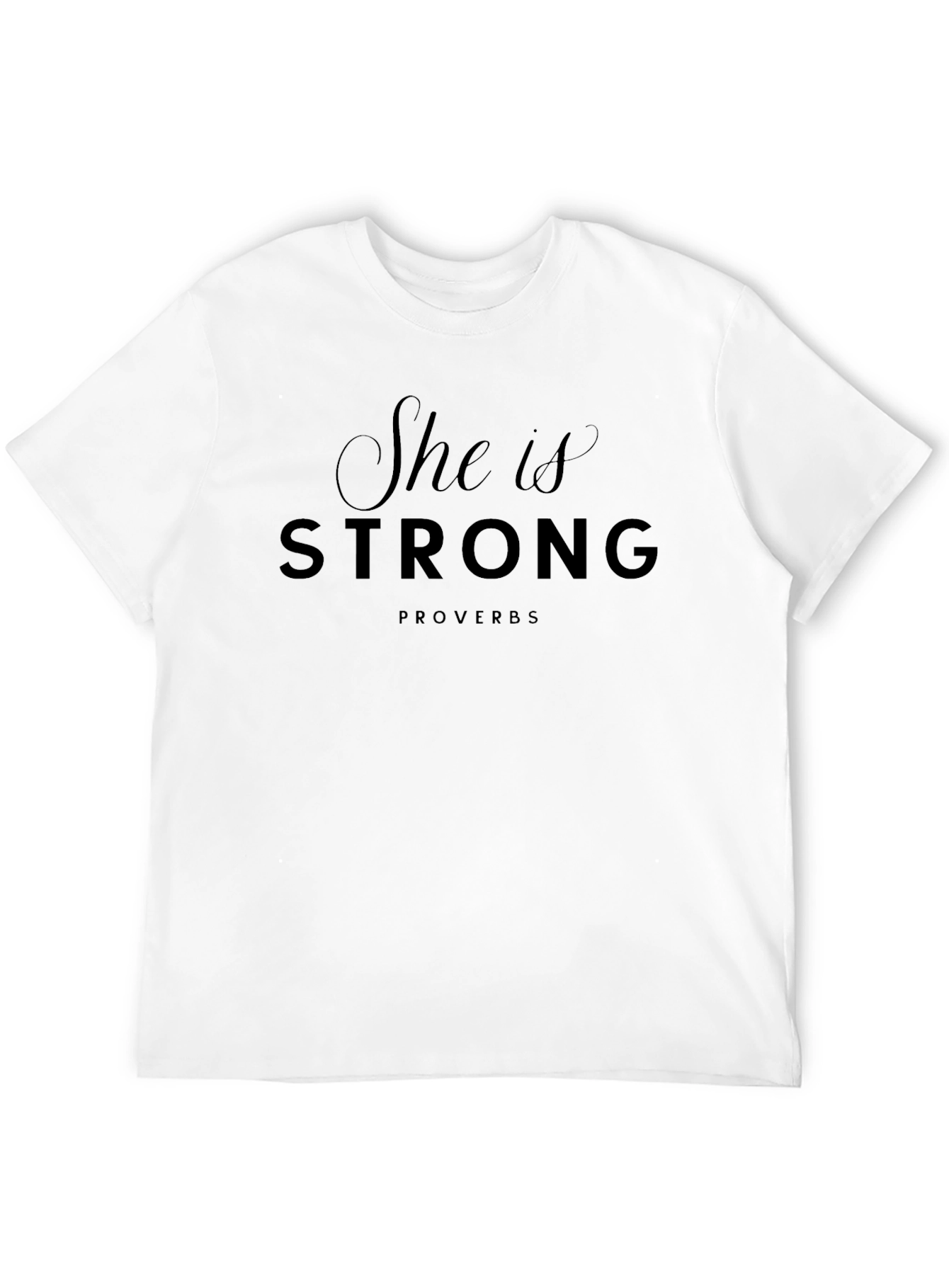 She is Strong Proverbs Black T-Shirt