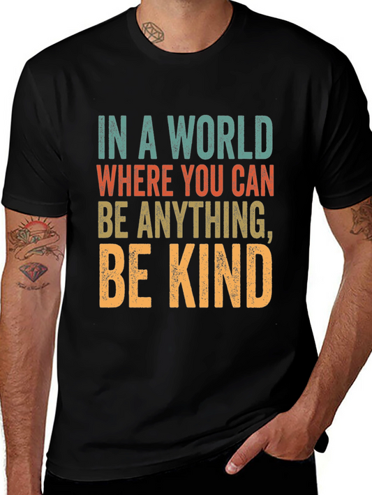 Be Kind Graphic Tee - Inspirational Message T-Shirt