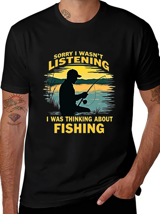 Fishing Graphic Tee - Sorry I Wasnt Listening T-Shirt