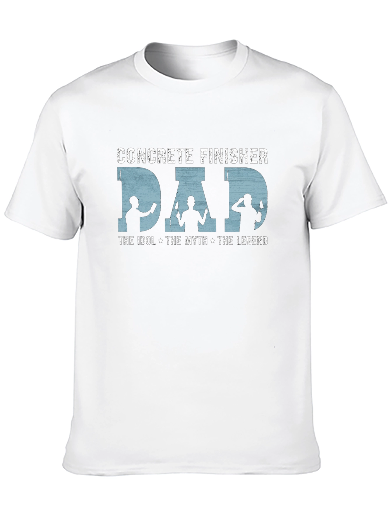 Concrete Finisher Dad T-Shirt - The Idol Myth Legend