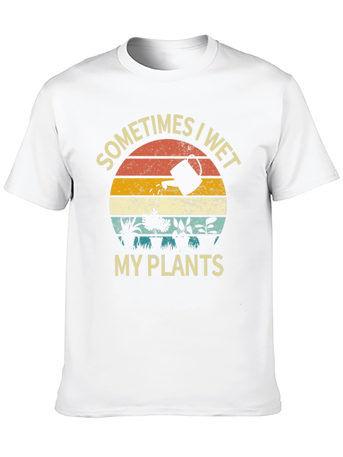 Funny Sometimes I Wet My Plants Graphic T-Shirt