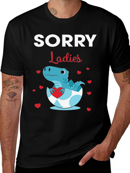 Sorry Ladies Dinosaur T-Shirt