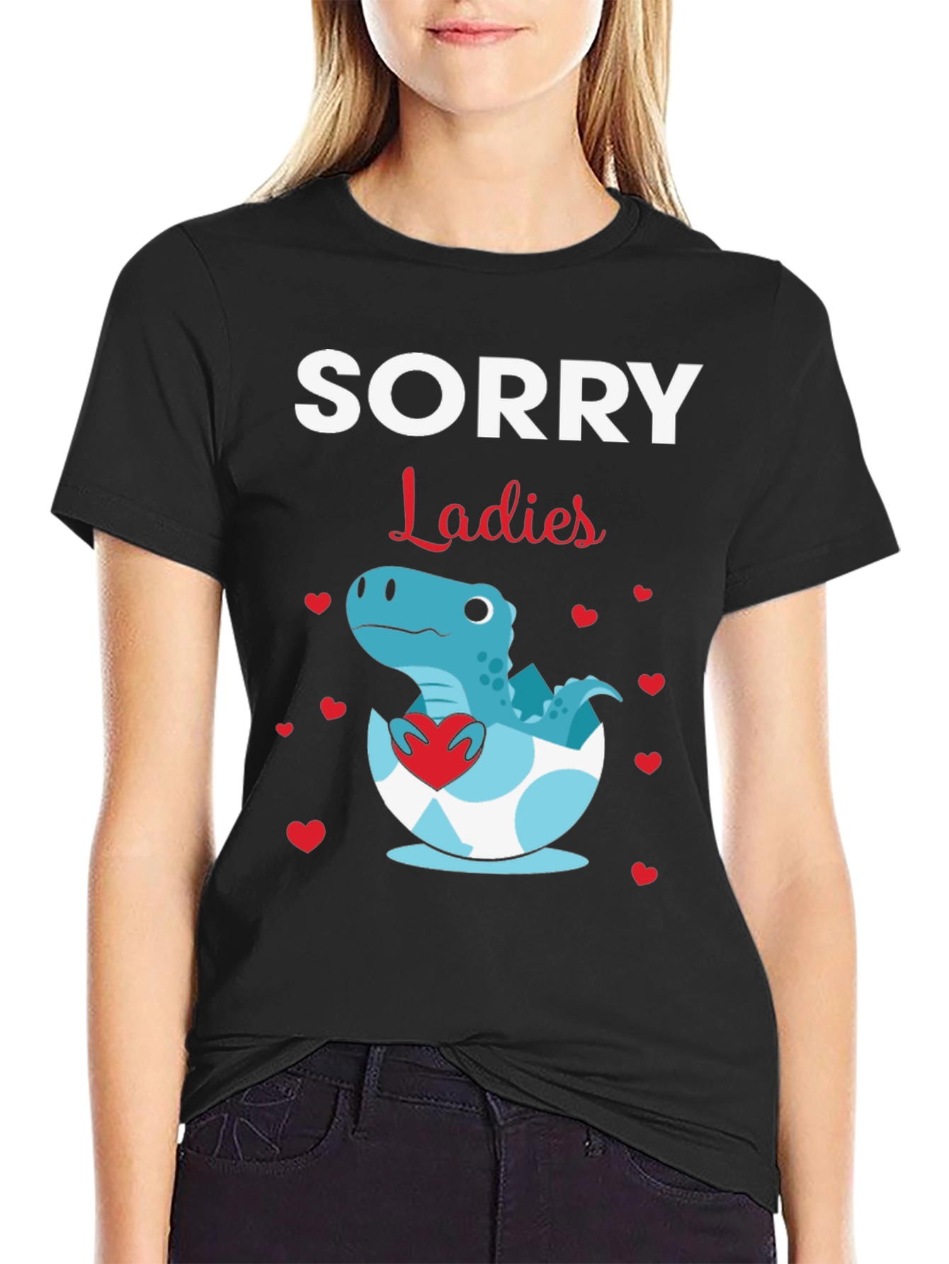 Sorry Ladies Dinosaur T-Shirt