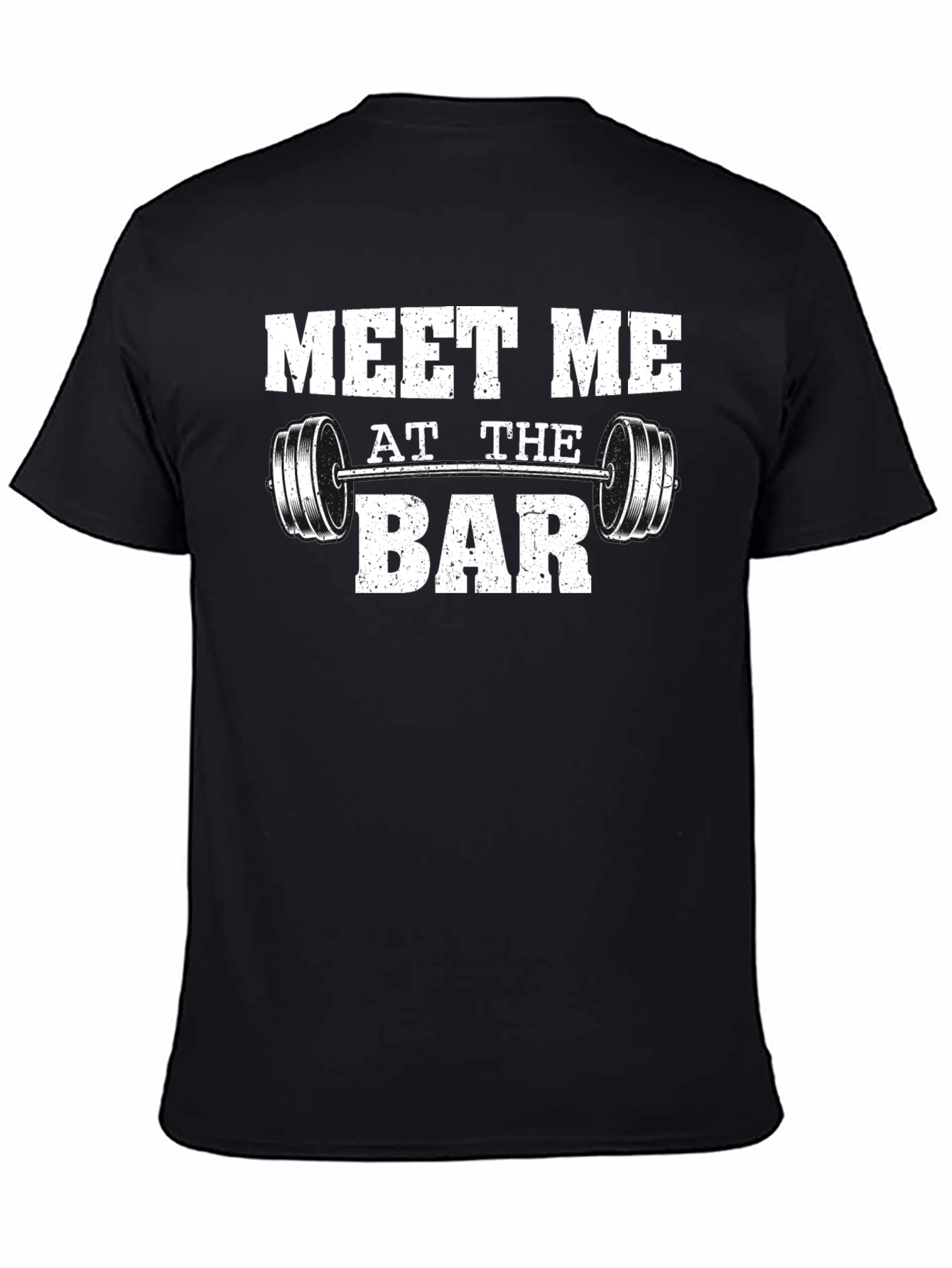 Meet Me At The Bar T-Shirt Gym Workout
