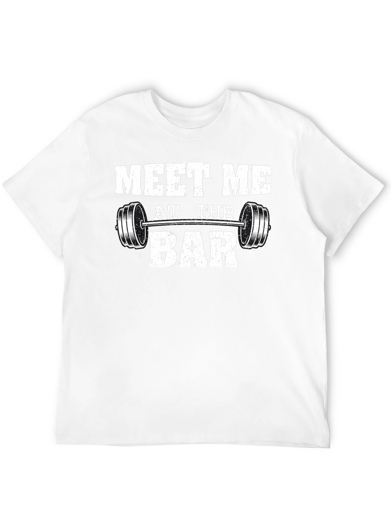 Meet Me At The Bar T-Shirt Gym Workout