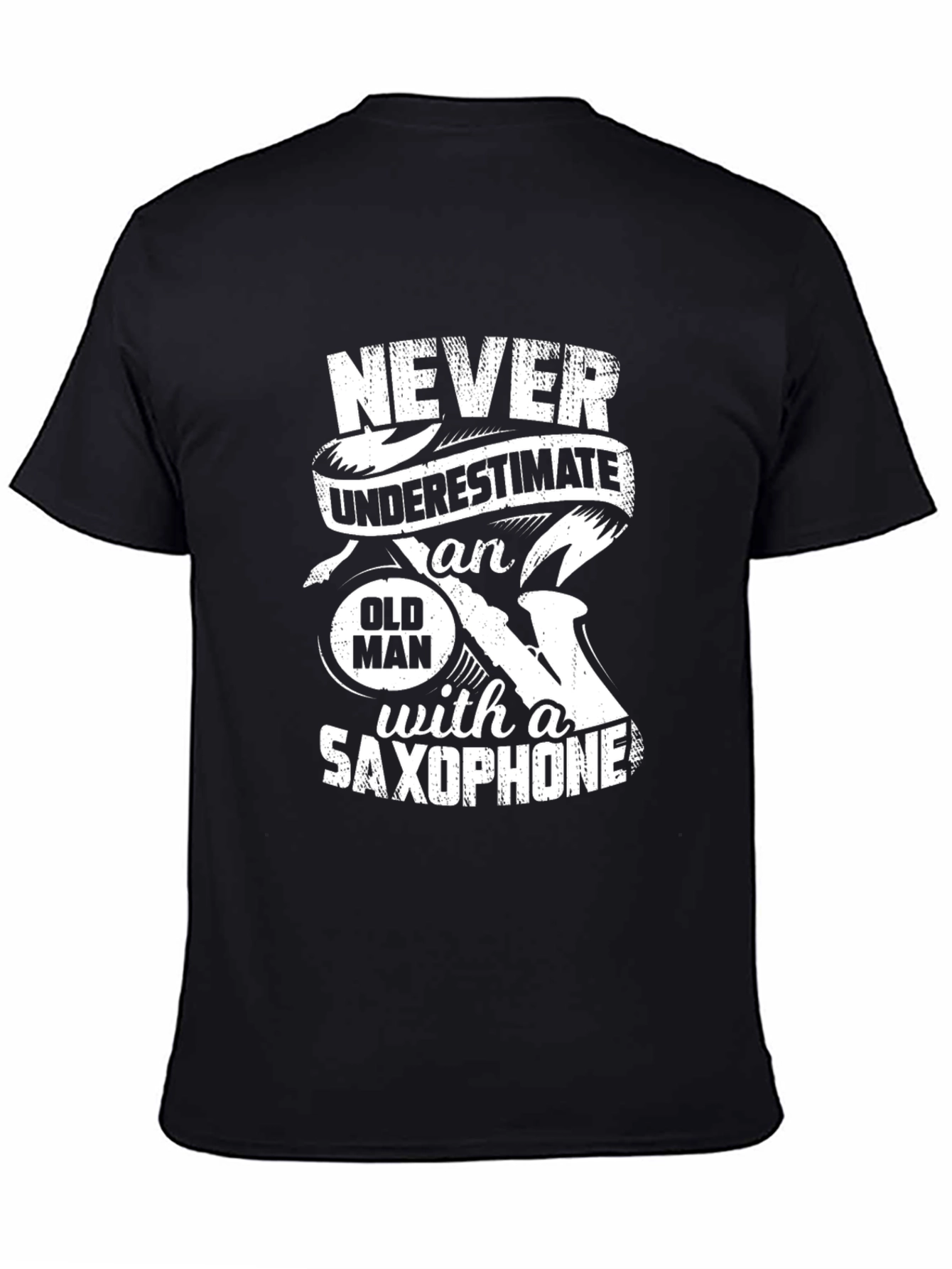 Never Underestimate Old Man Saxophone T-Shirt