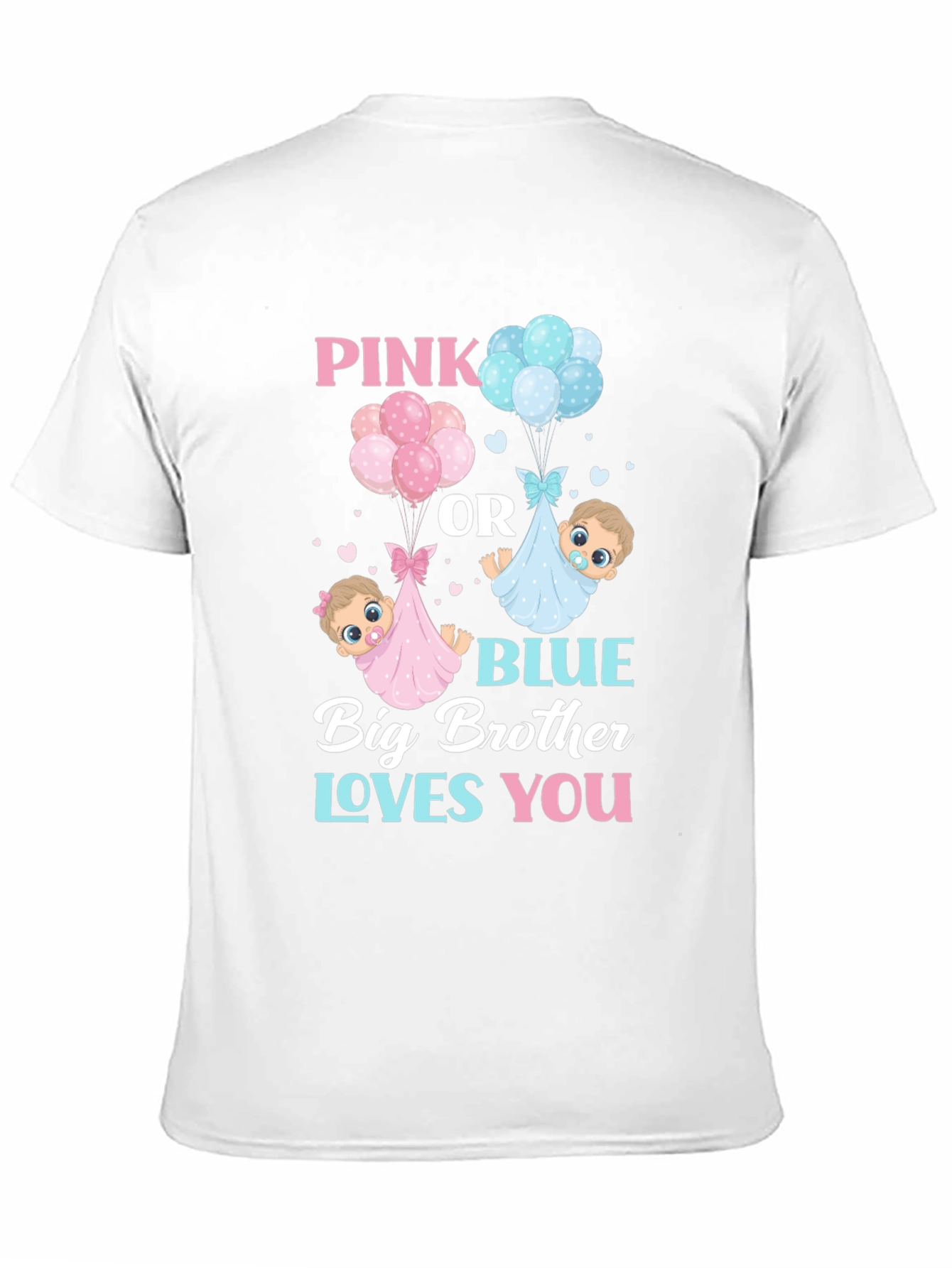 Pink or Blue Big Brother Loves You T-Shirt