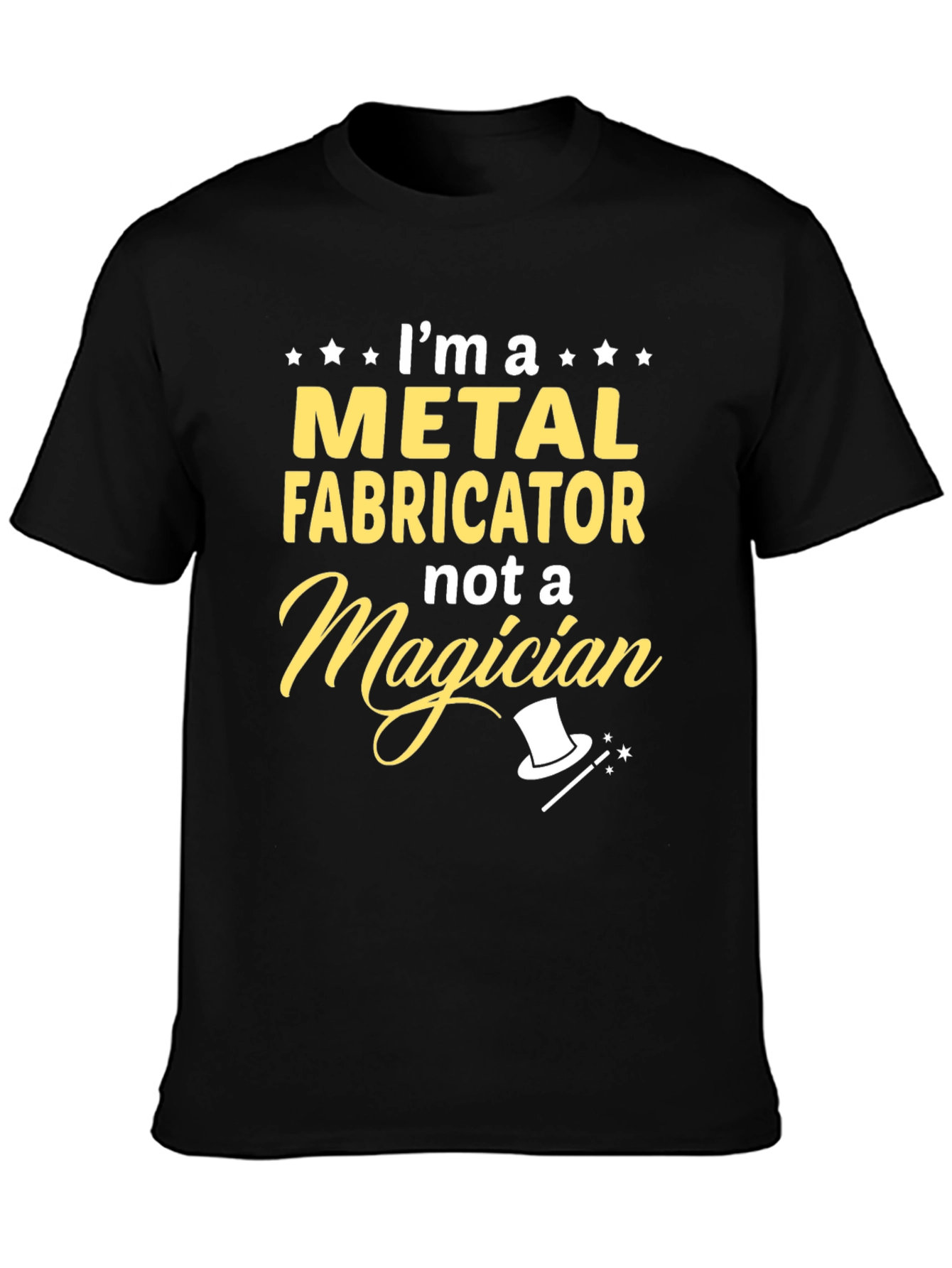 Metal Fabricator T-Shirt - Funny Job Pride Tee