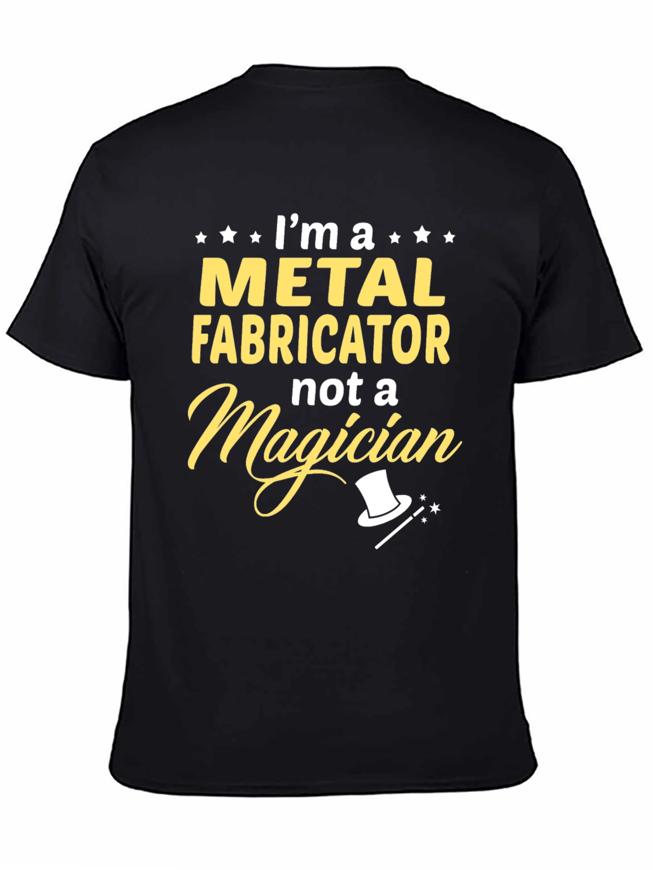 Metal Fabricator T-Shirt - Funny Job Pride Tee