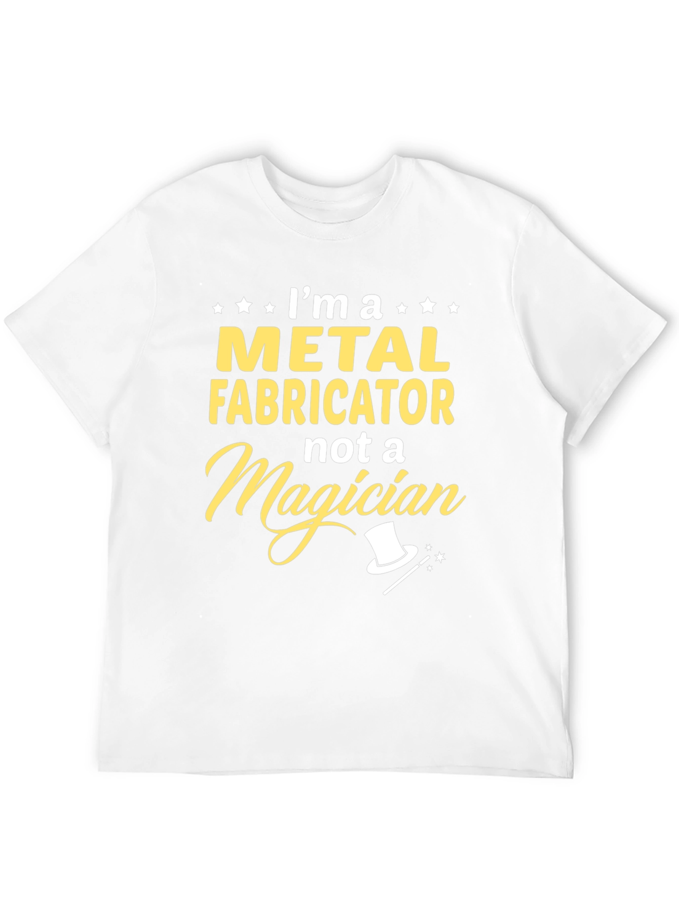 Metal Fabricator T-Shirt - Funny Job Pride Tee
