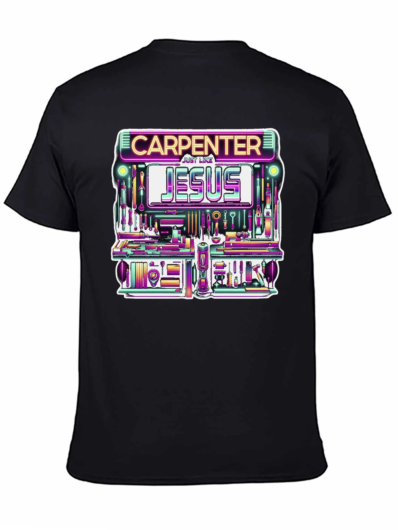 Carpenter Like Jesus Graphic Tee