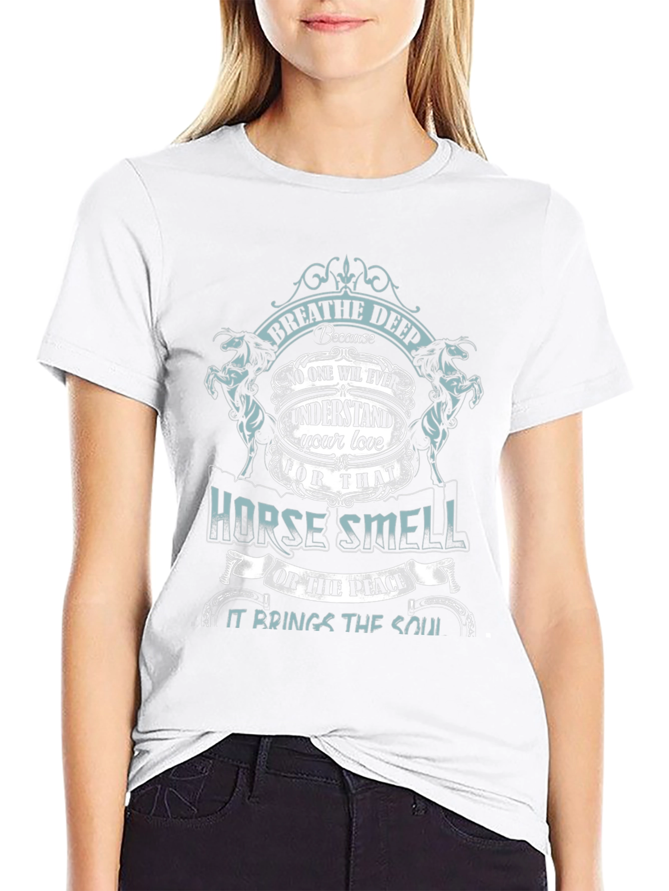 Horse Smell T-Shirt - Breathe Deep Equestrian Love