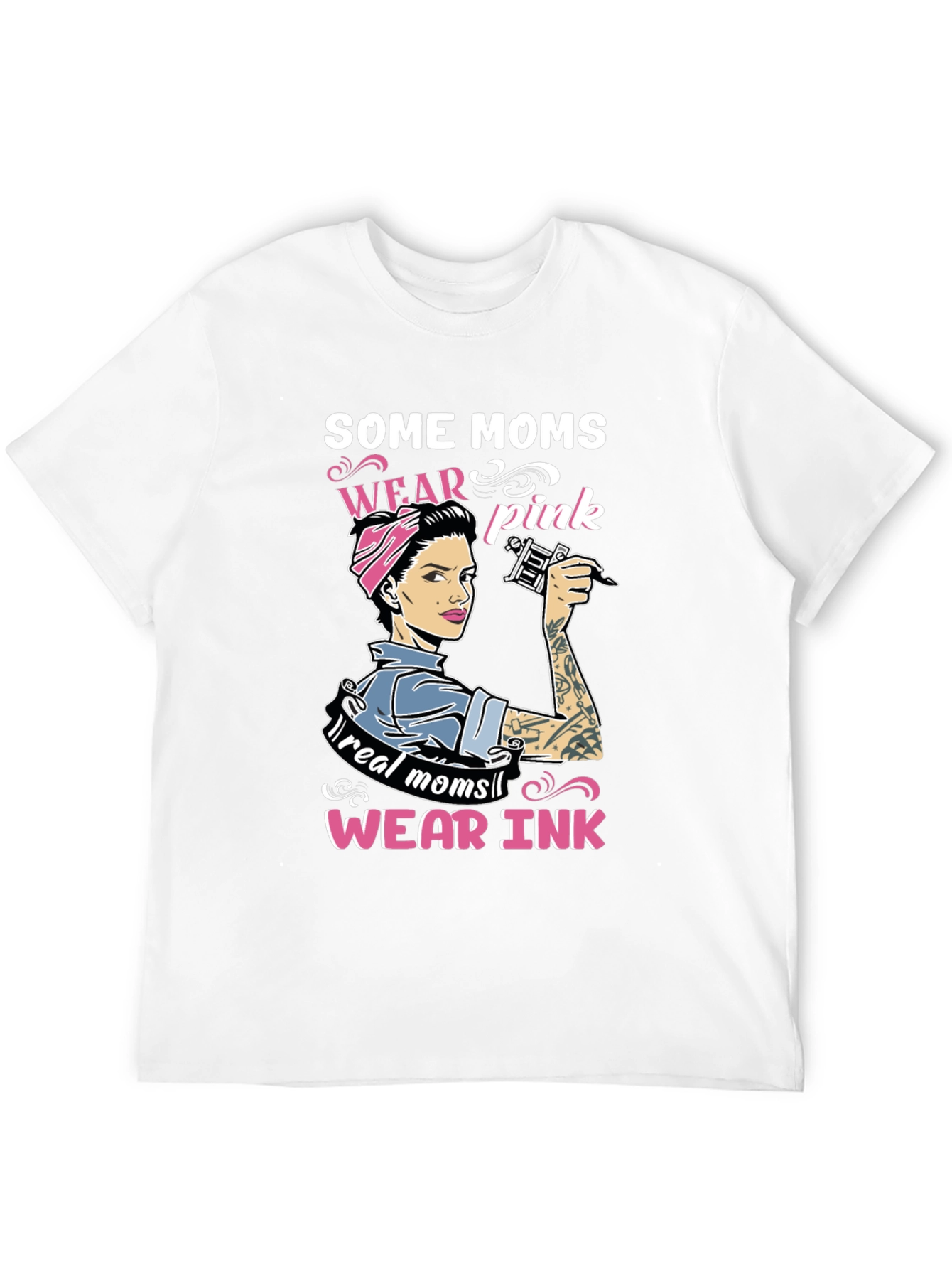 Some Moms Wear Pink Tattoo Graphic Tee
