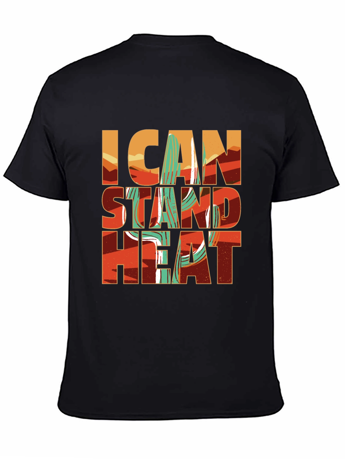 I Can Stand the Heat Graphic T-Shirt