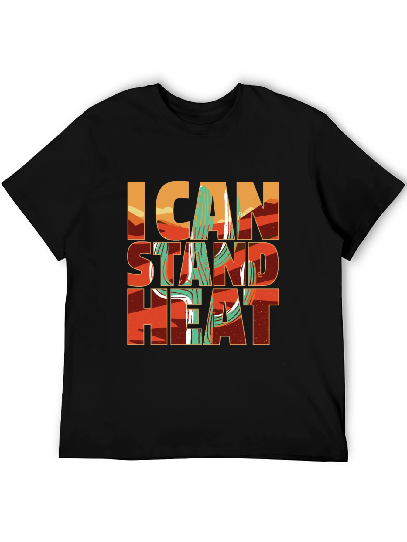 I Can Stand the Heat Graphic T-Shirt