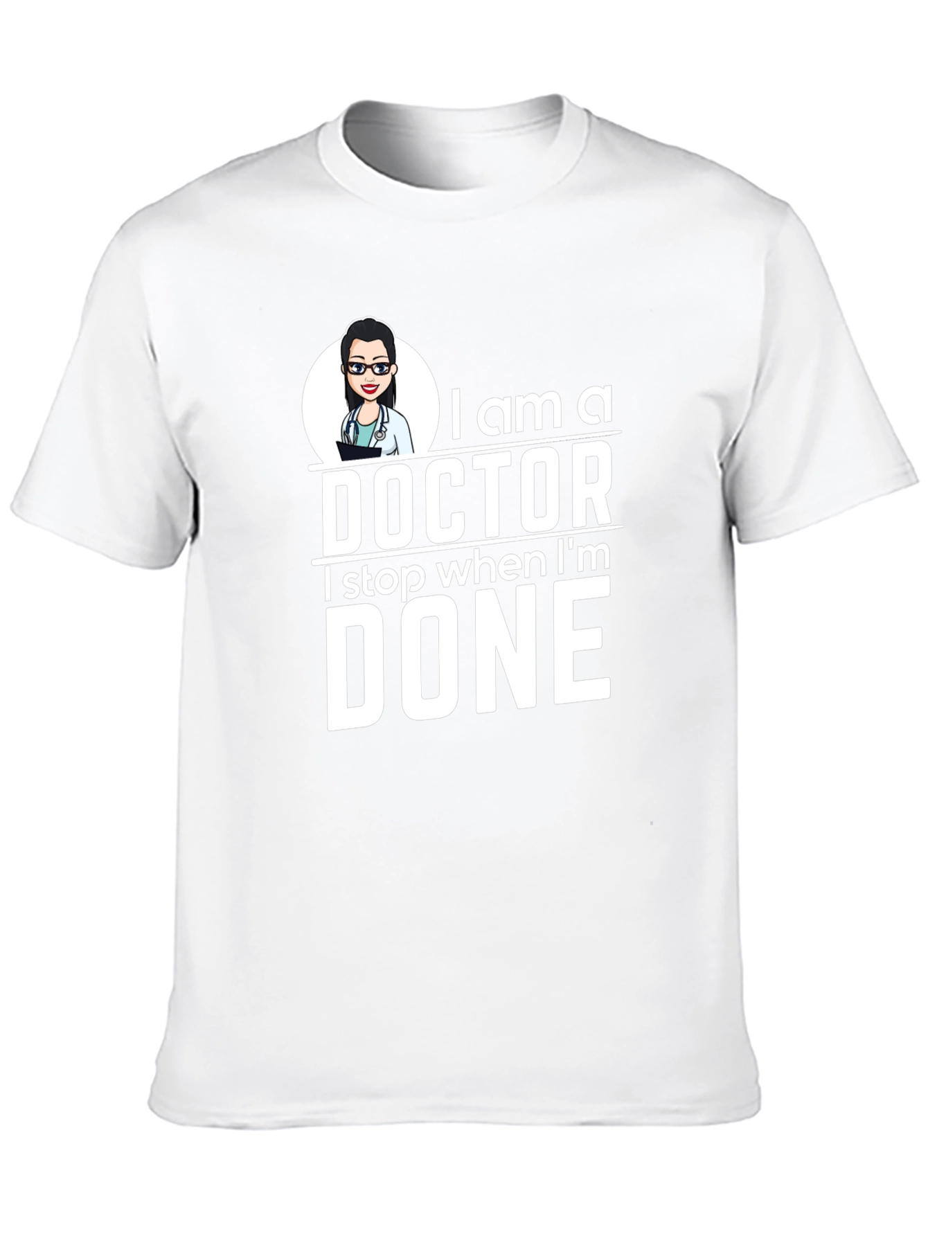 I am a Doctor T-Shirt