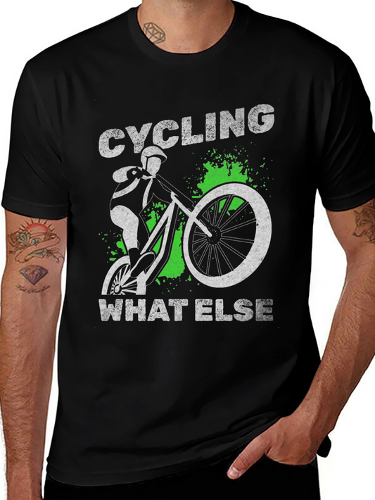 Cycling What Else T-Shirt