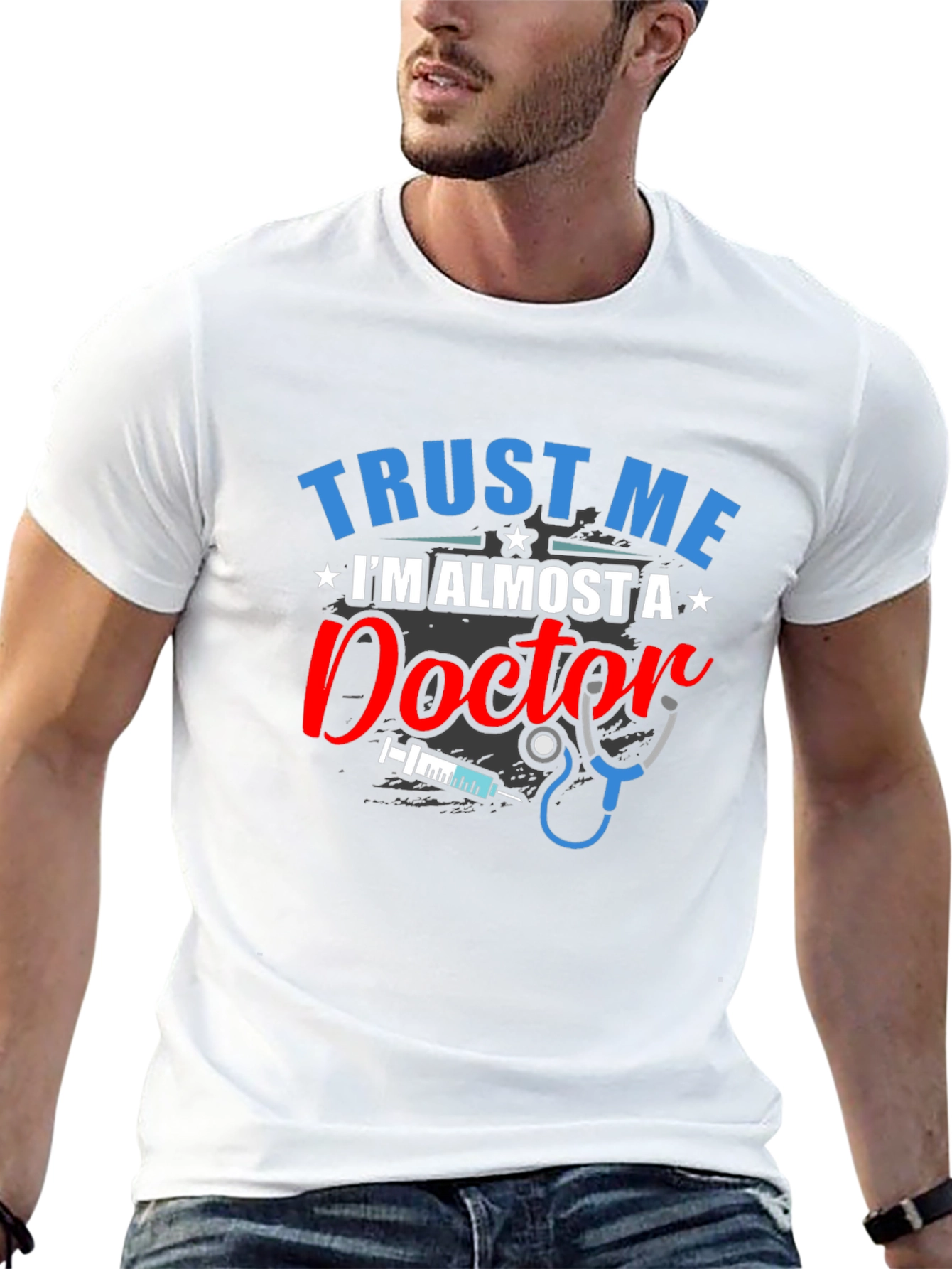 Trust Me Im Almost a Doctor T-Shirt