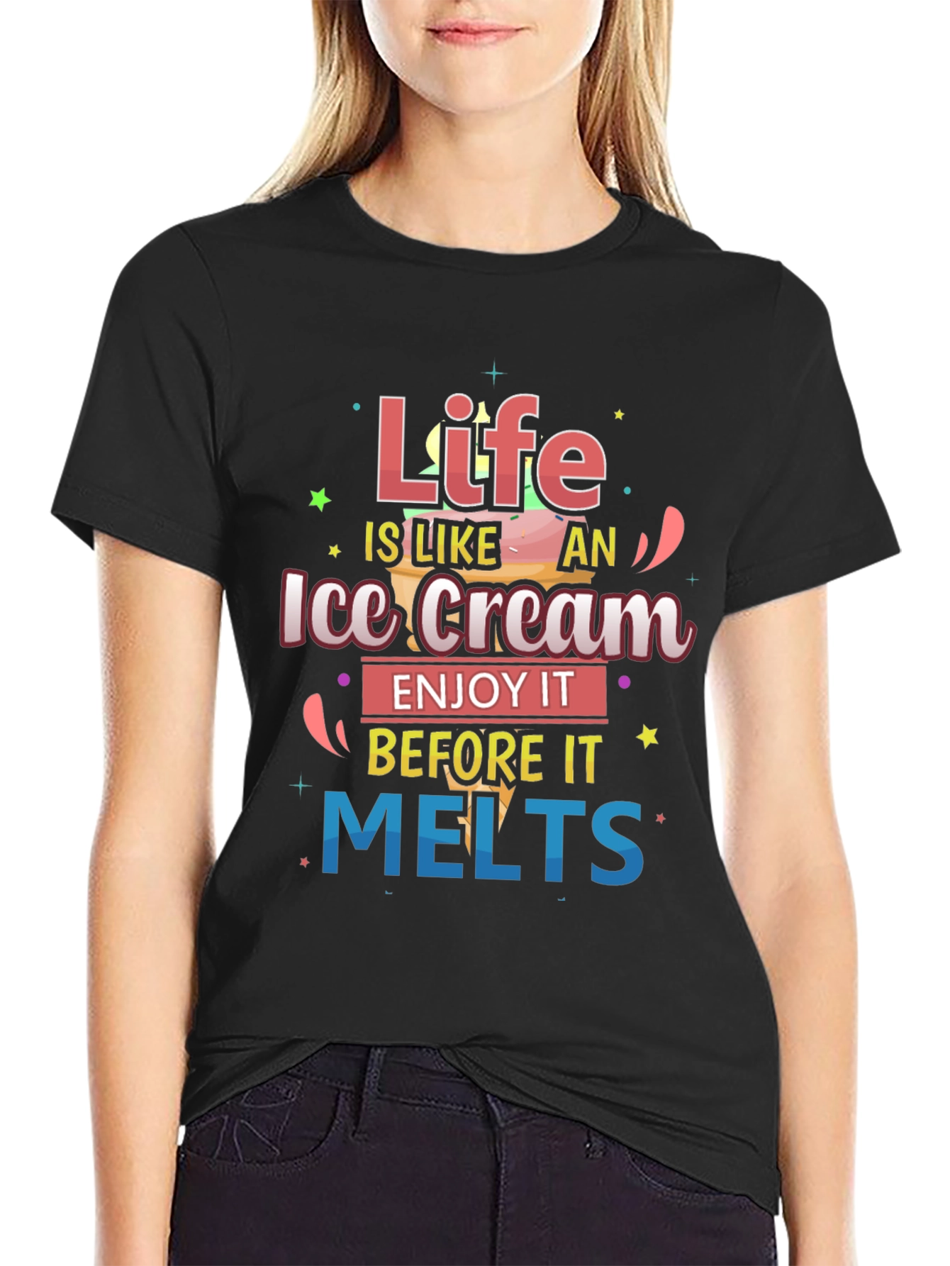 Life is Like Ice Cream T-Shirt