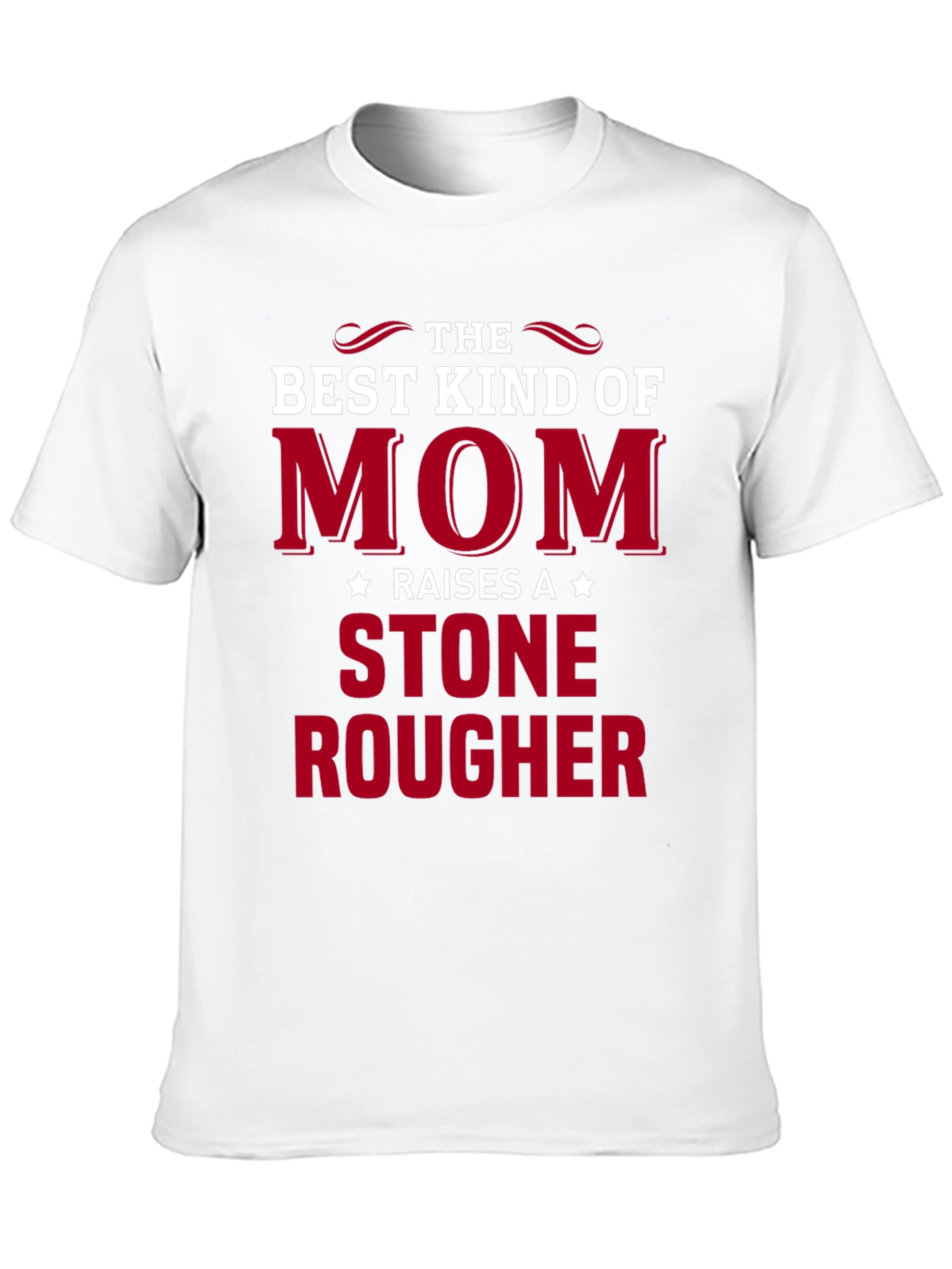 Stone Rougher Mom T-Shirt