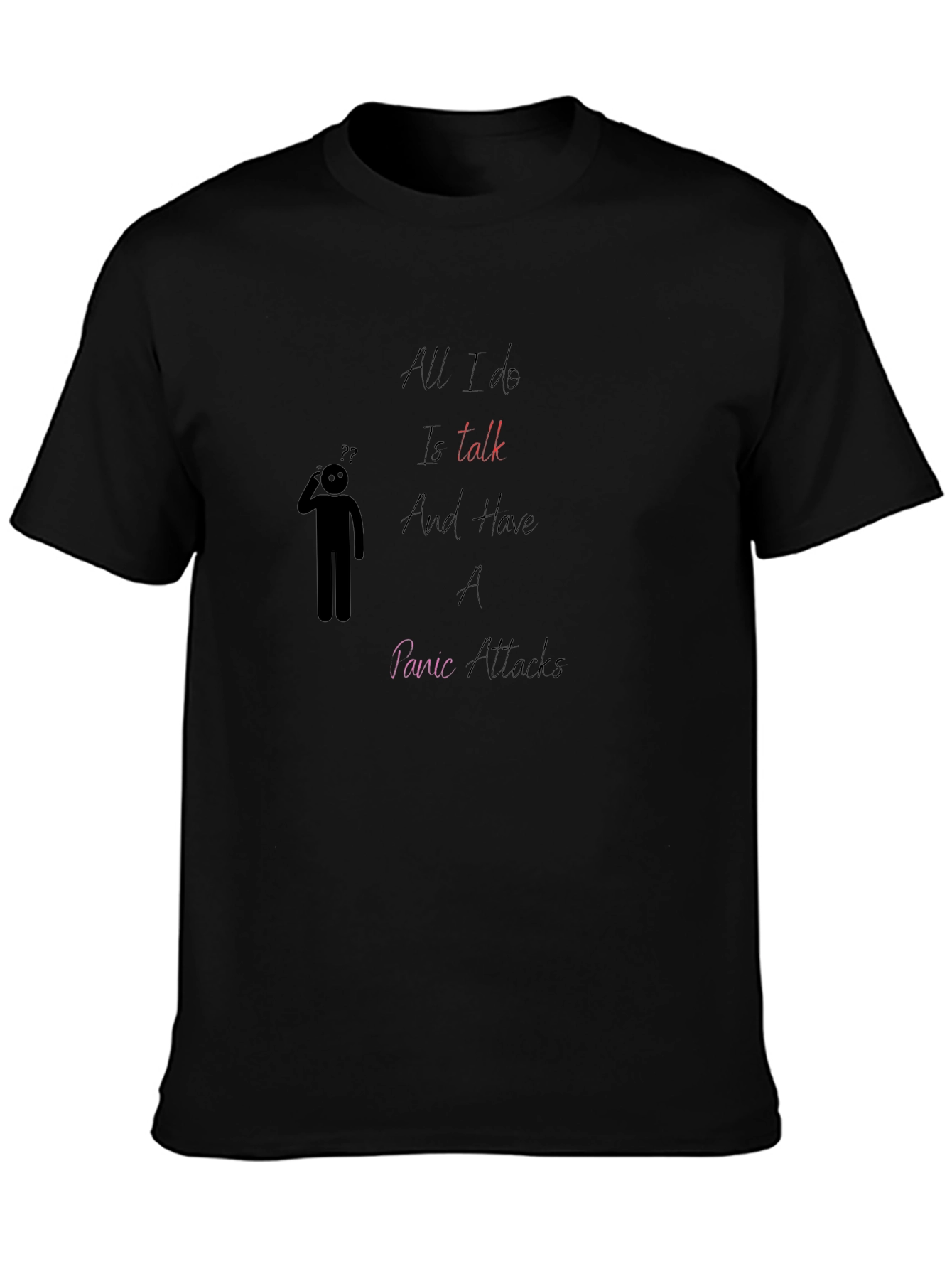 All I do is Talk T-Shirt