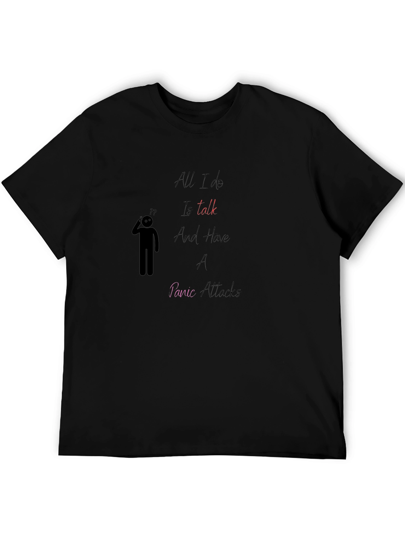 All I do is Talk T-Shirt