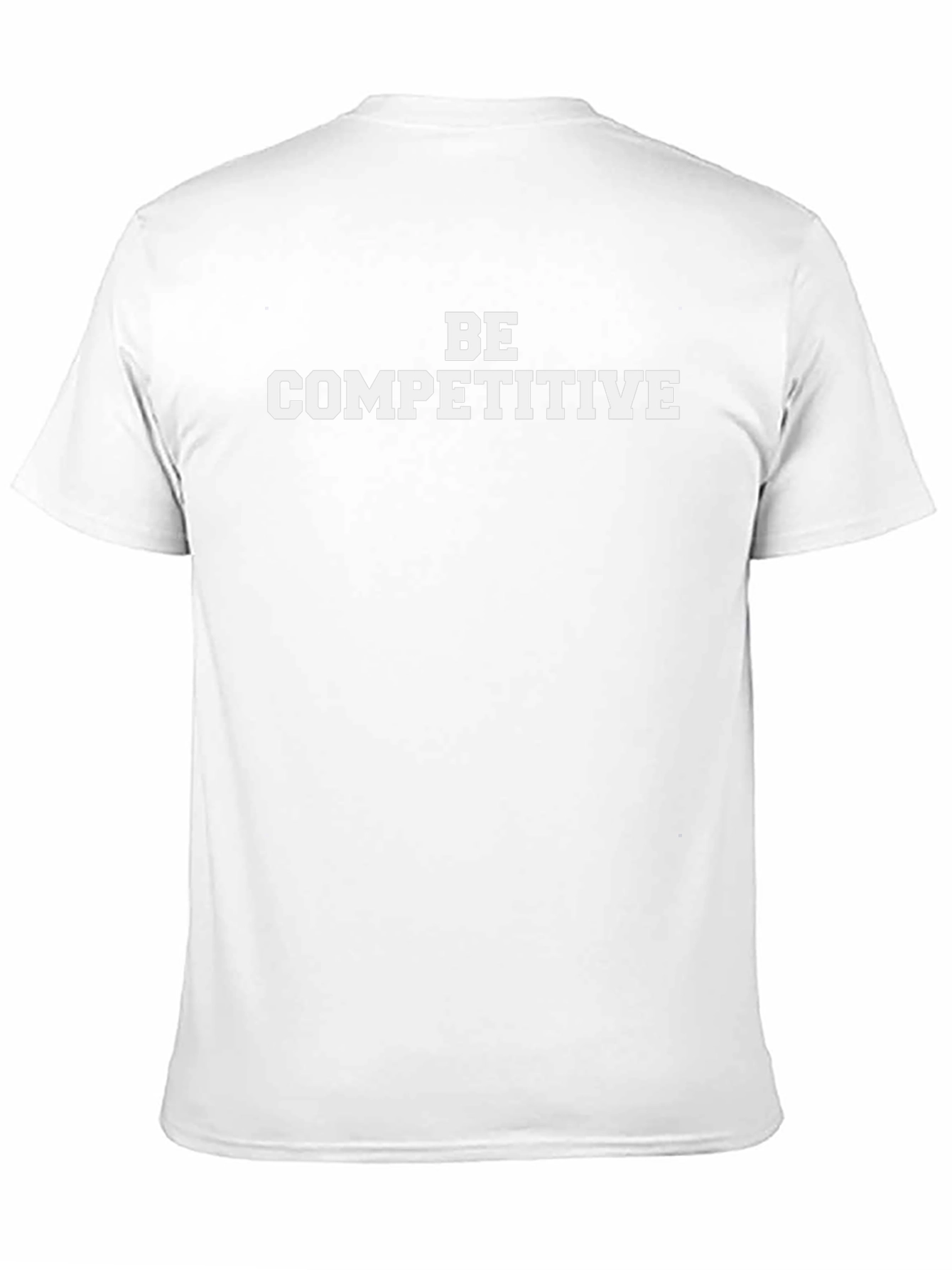 Be Competitive Black T-Shirt