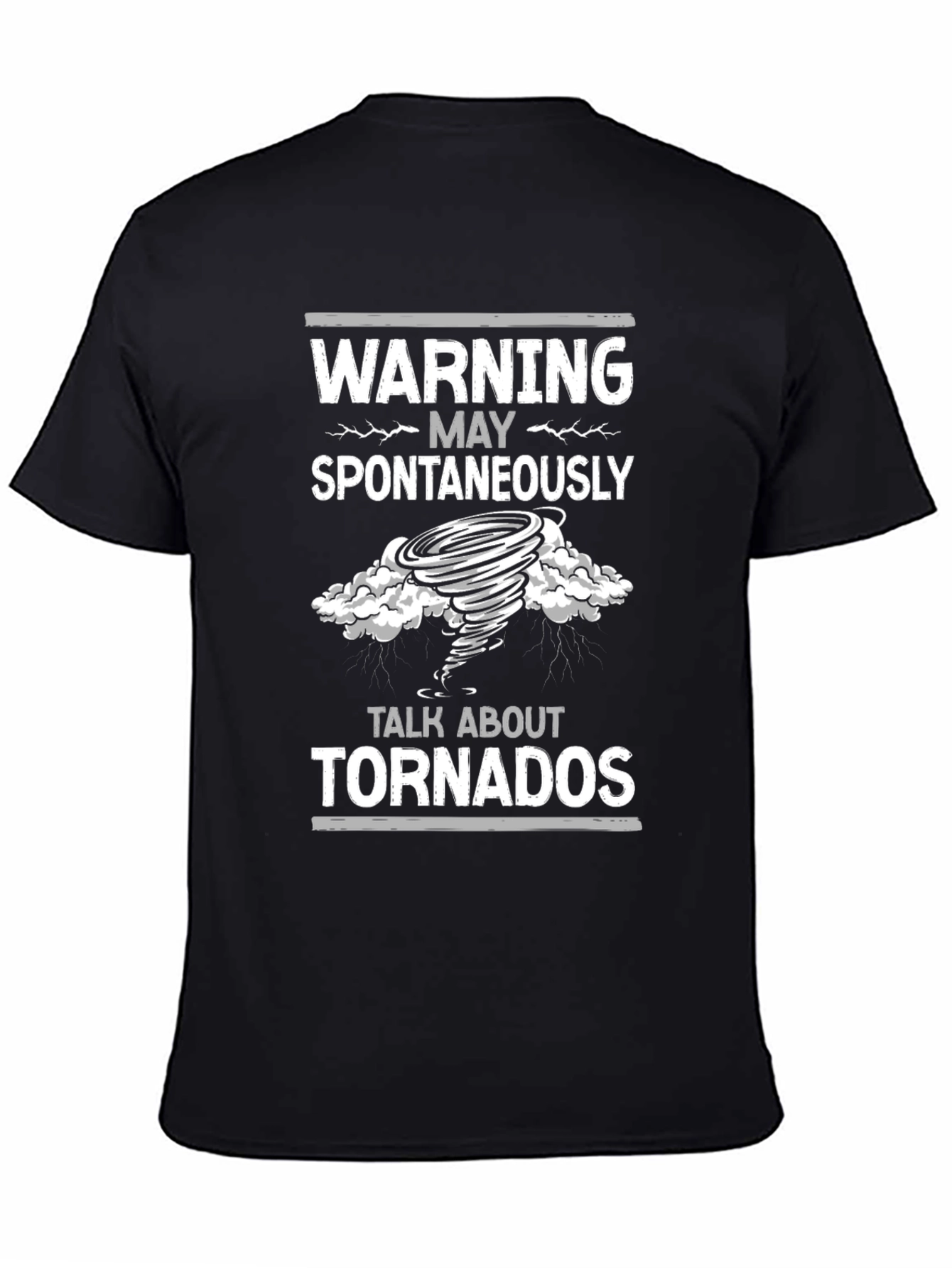Warning May Spontaneously Talk About Tornadoes T-Shirt