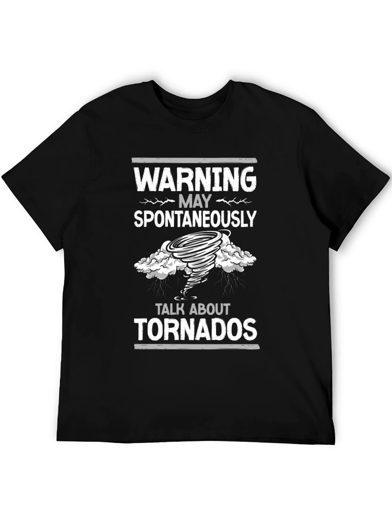 Warning May Spontaneously Talk About Tornadoes T-Shirt