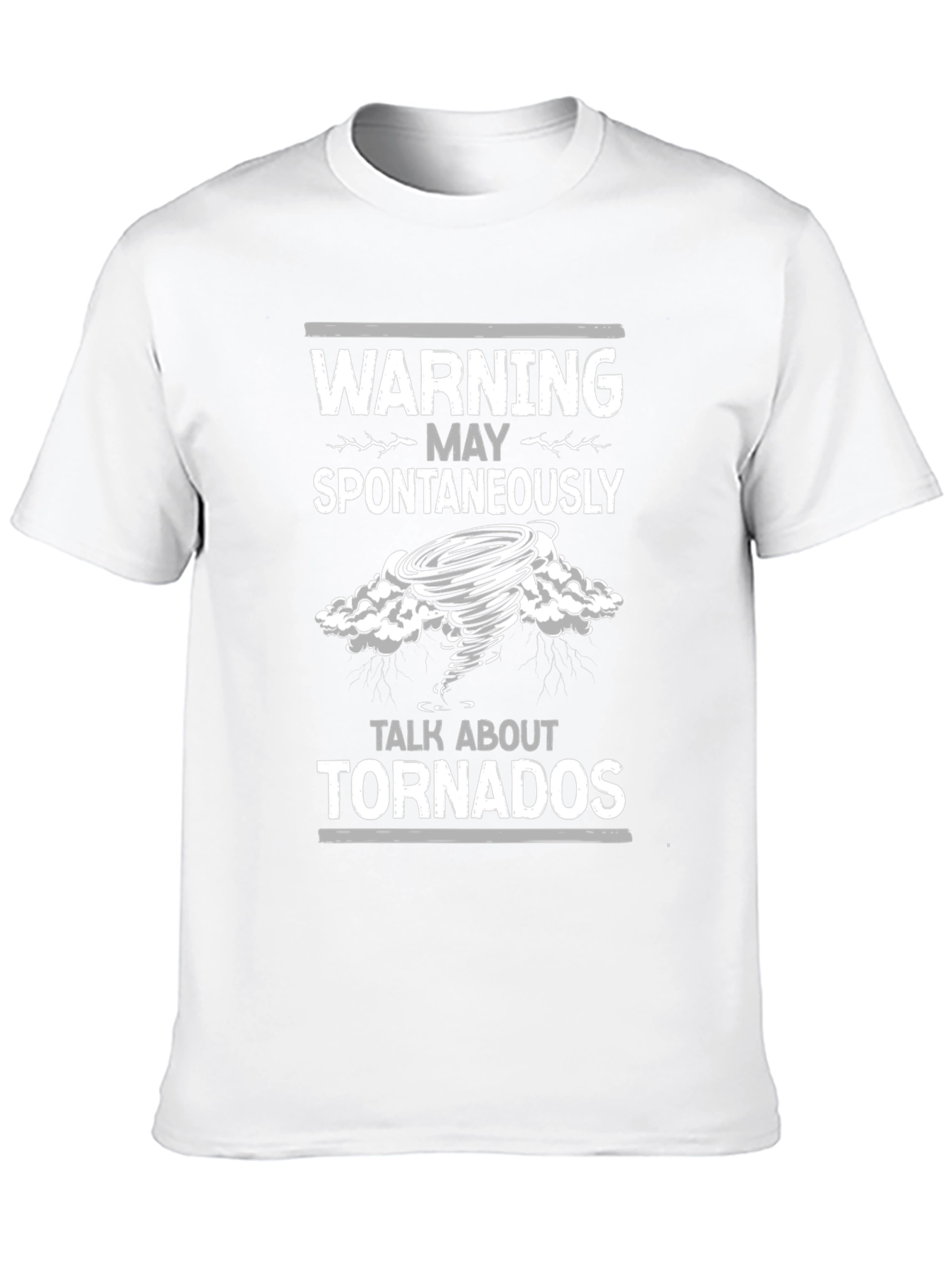 Warning May Spontaneously Talk About Tornadoes T-Shirt