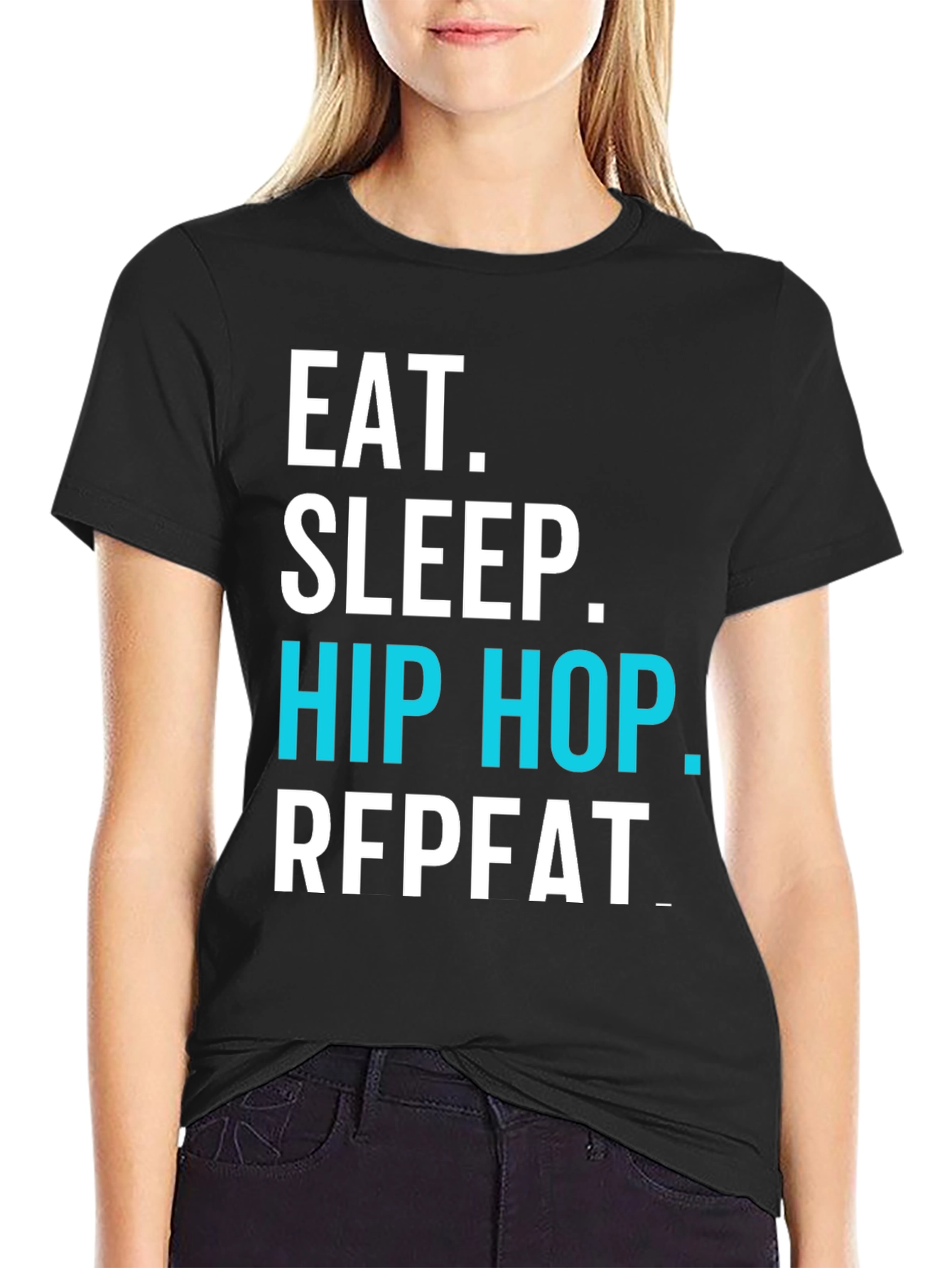 Eat Sleep Hip Hop Repeat Black Graphic T-Shirt