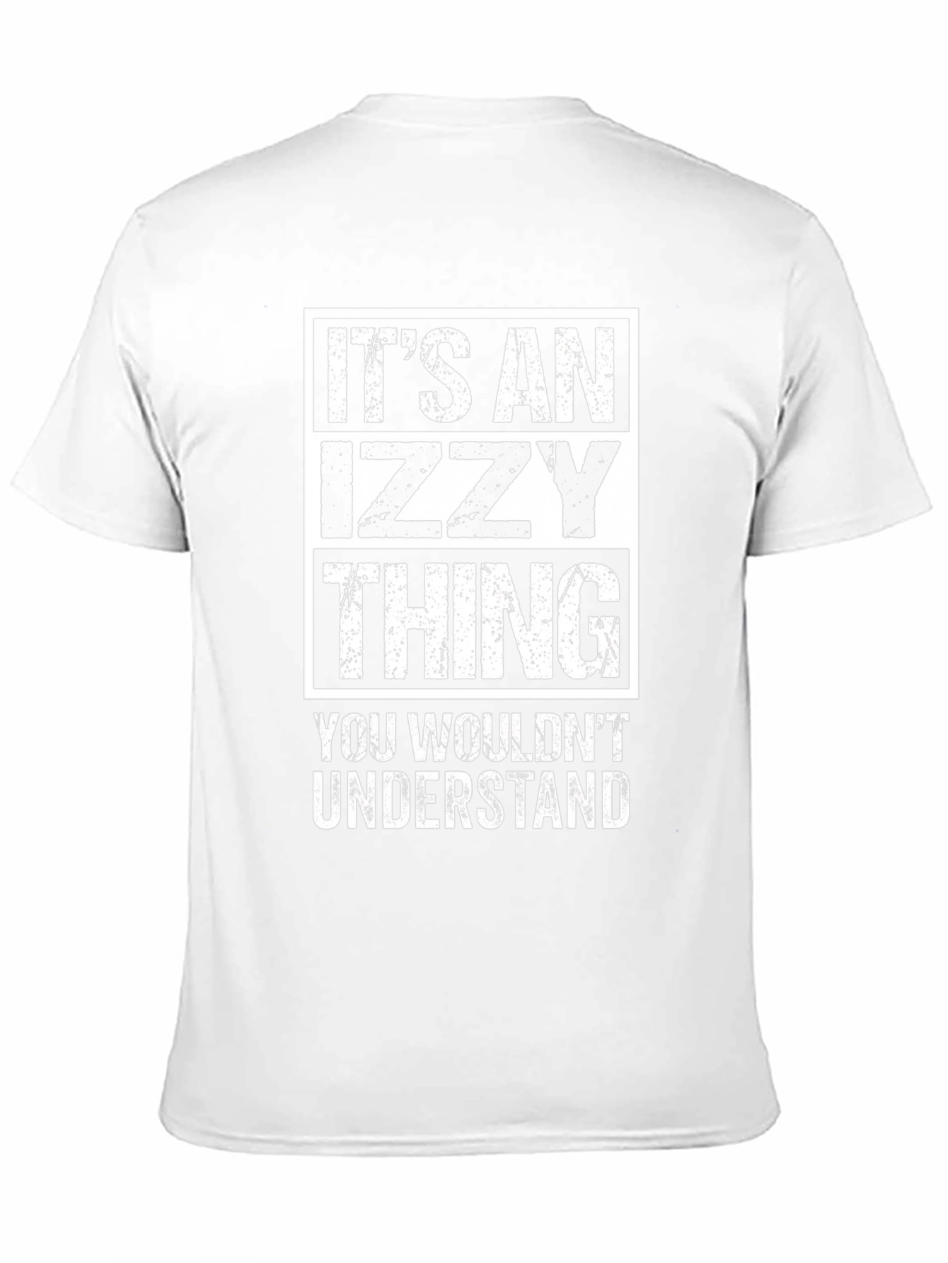 Its an Izzy Thing T-Shirt - You Wouldnt Understand