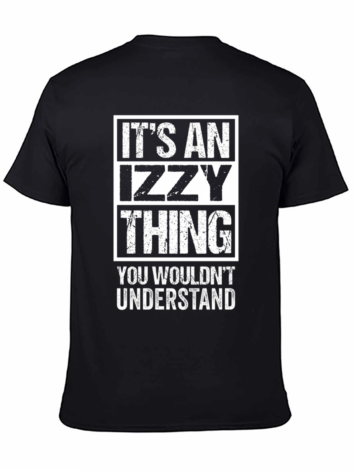 Its an Izzy Thing T-Shirt - You Wouldnt Understand