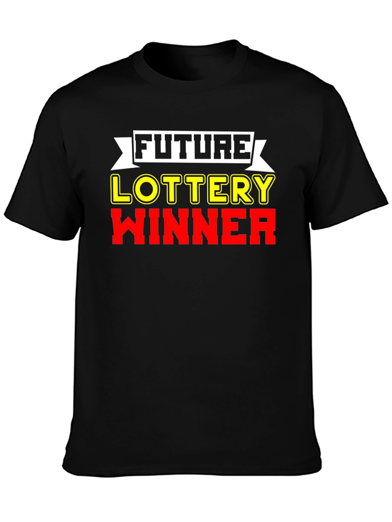 Future Lottery Winner Graphic Tee
