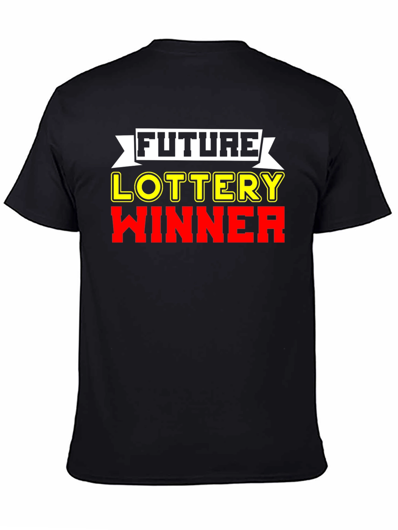 Future Lottery Winner Graphic Tee