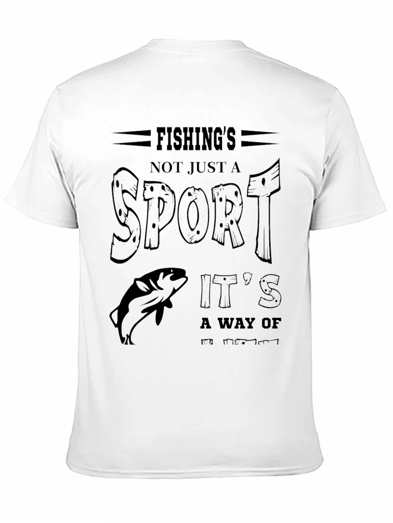 Fishings Not Just a Sport Graphic T-Shirt