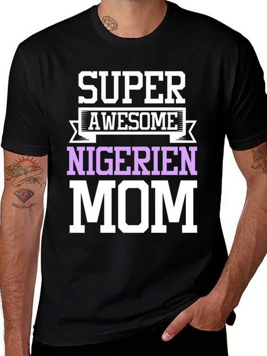 Super Awesome Nigerian Mom T-Shirt