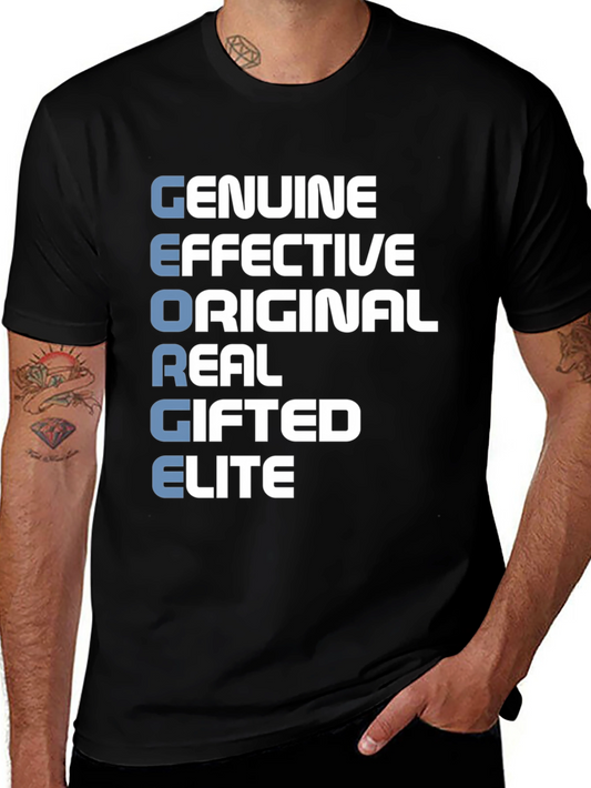 GEORGE Acronym T-Shirt: Genuine Effective Original Real Gifted Elite