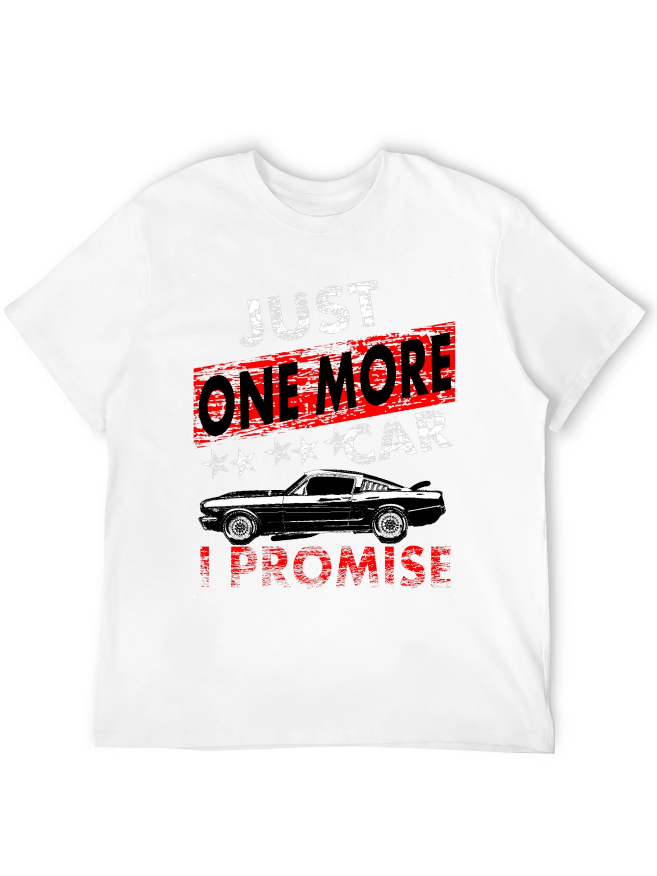 Just One More Car T-Shirt