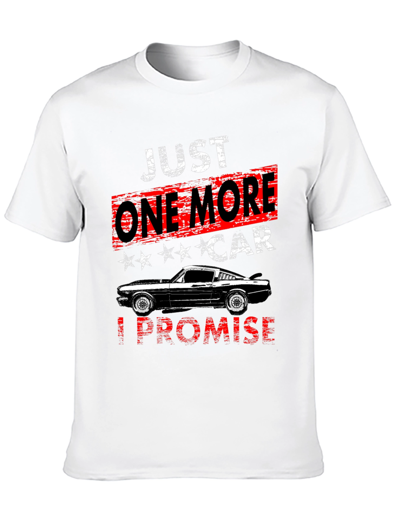 Just One More Car T-Shirt