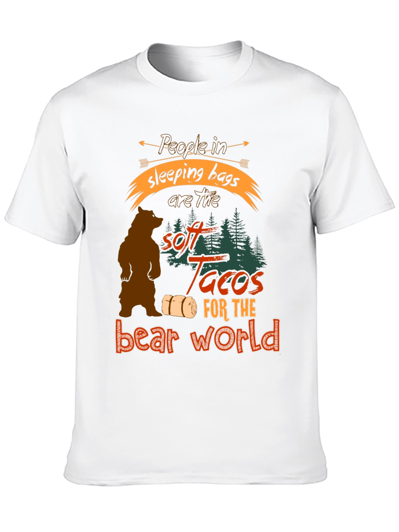 Bear World T-Shirt Camping Humor Tee