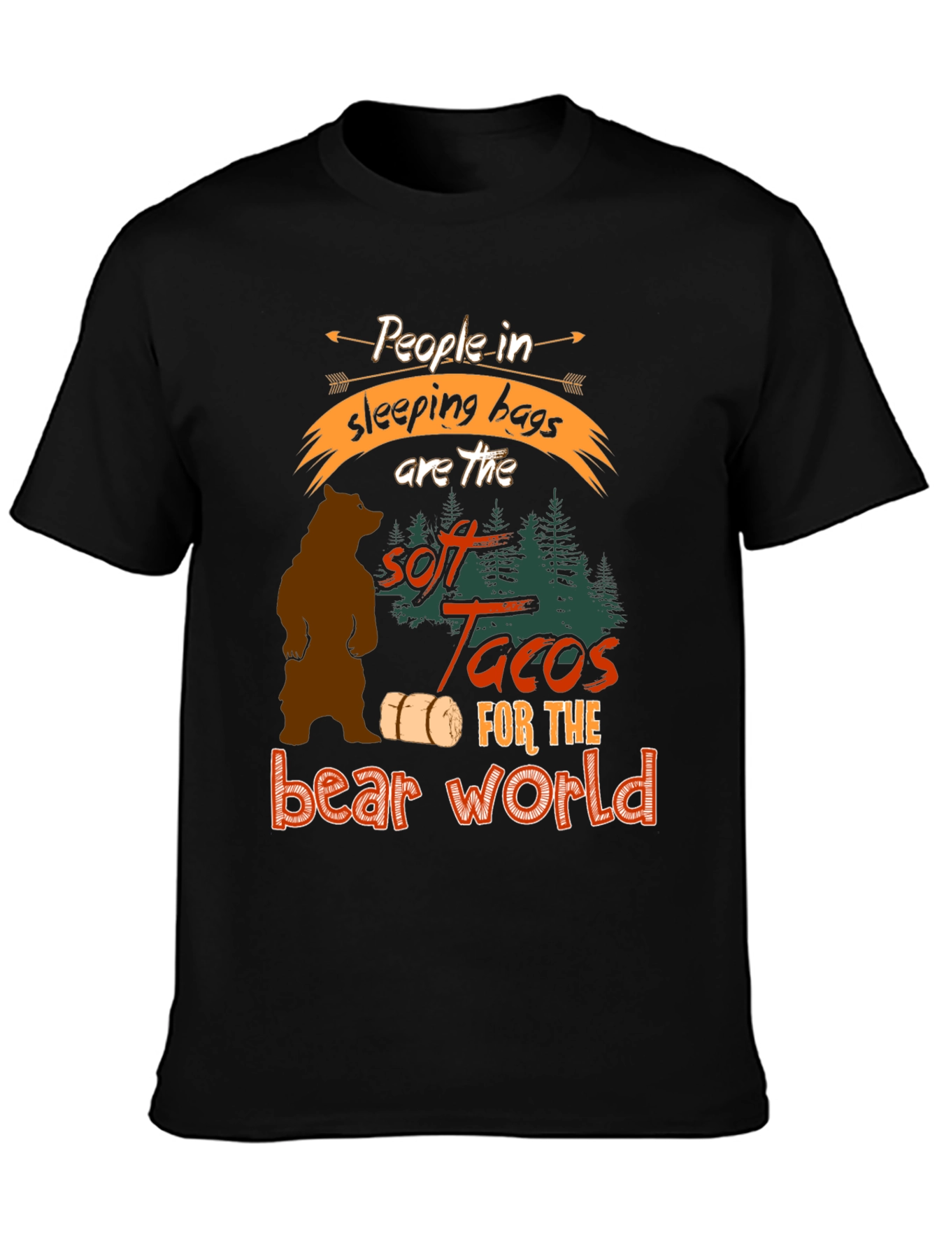 Bear World T-Shirt Camping Humor Tee