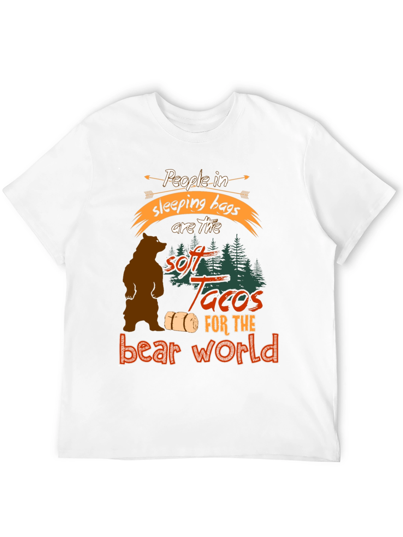 Bear World T-Shirt Camping Humor Tee