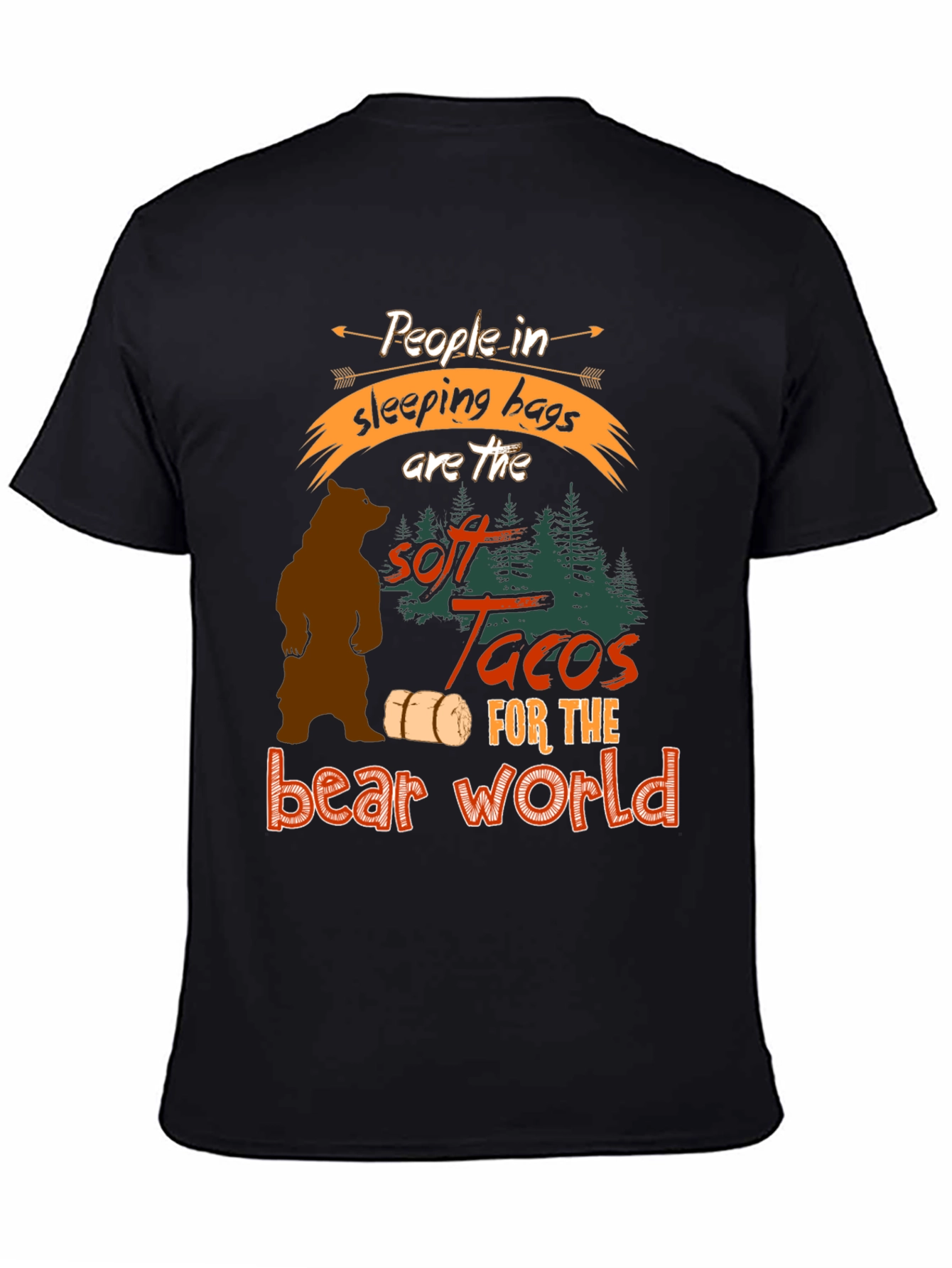 Bear World T-Shirt Camping Humor Tee