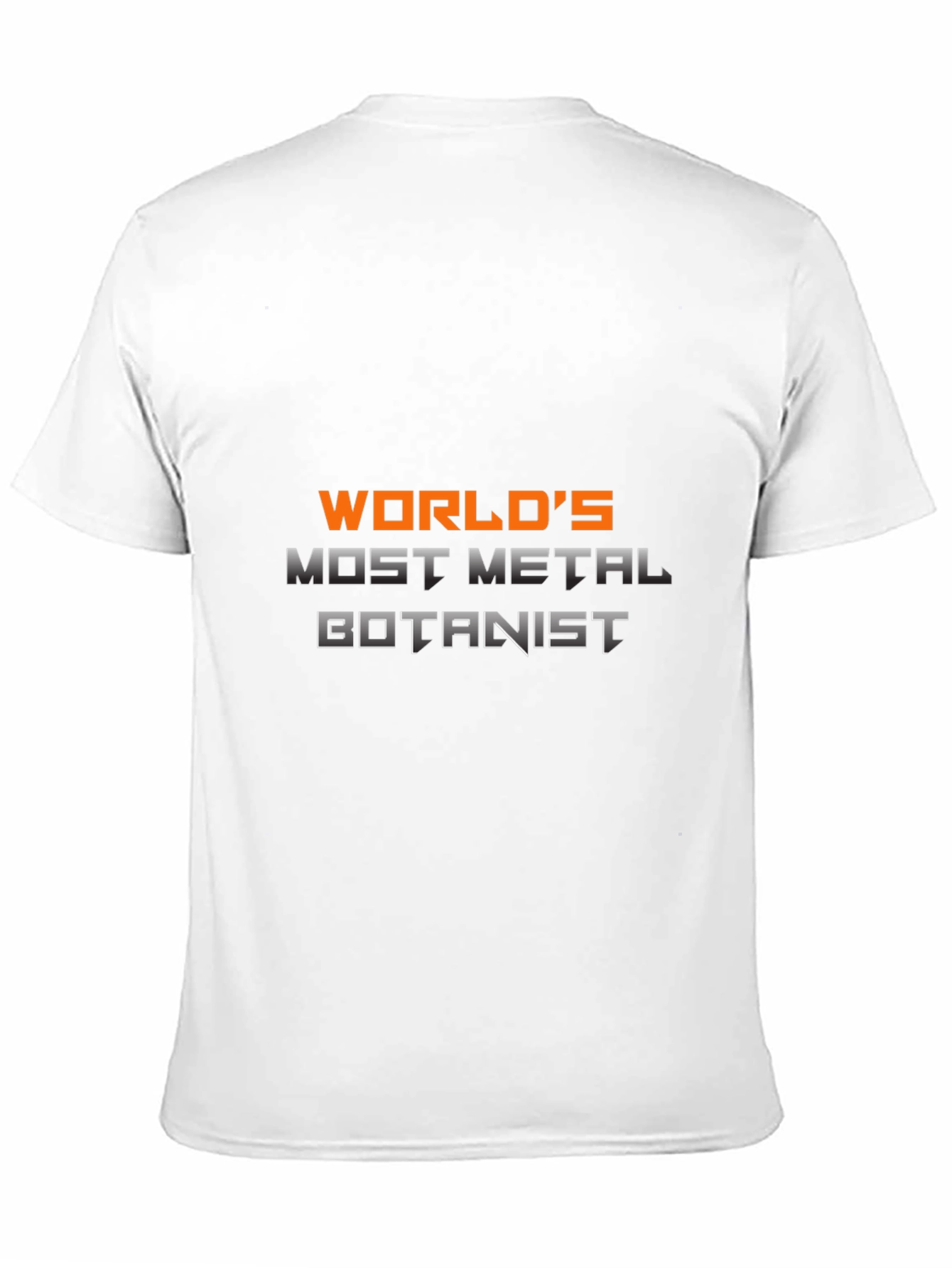 Worlds Most Metal Botanist T-Shirt
