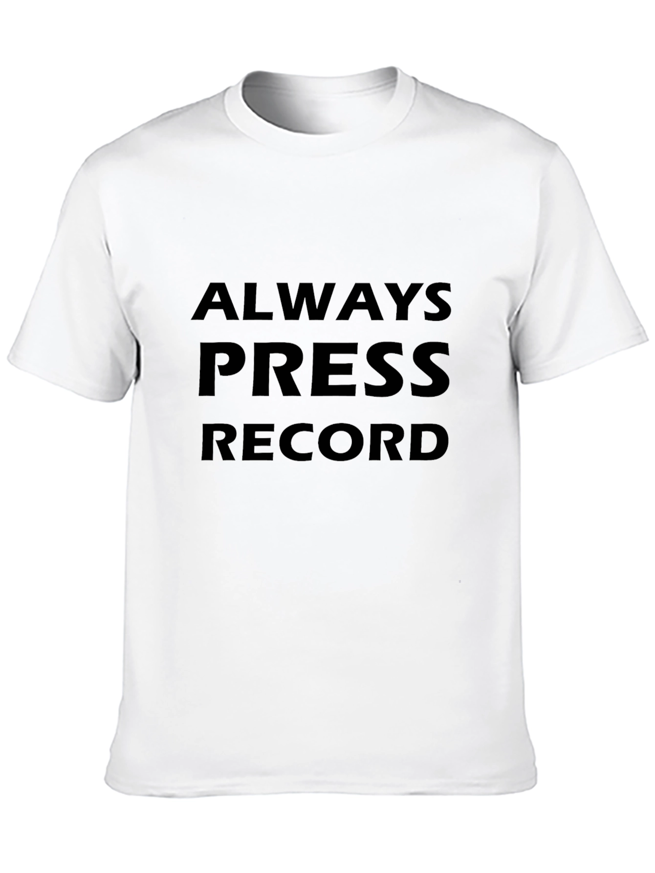 Always Press Record Black T-Shirt