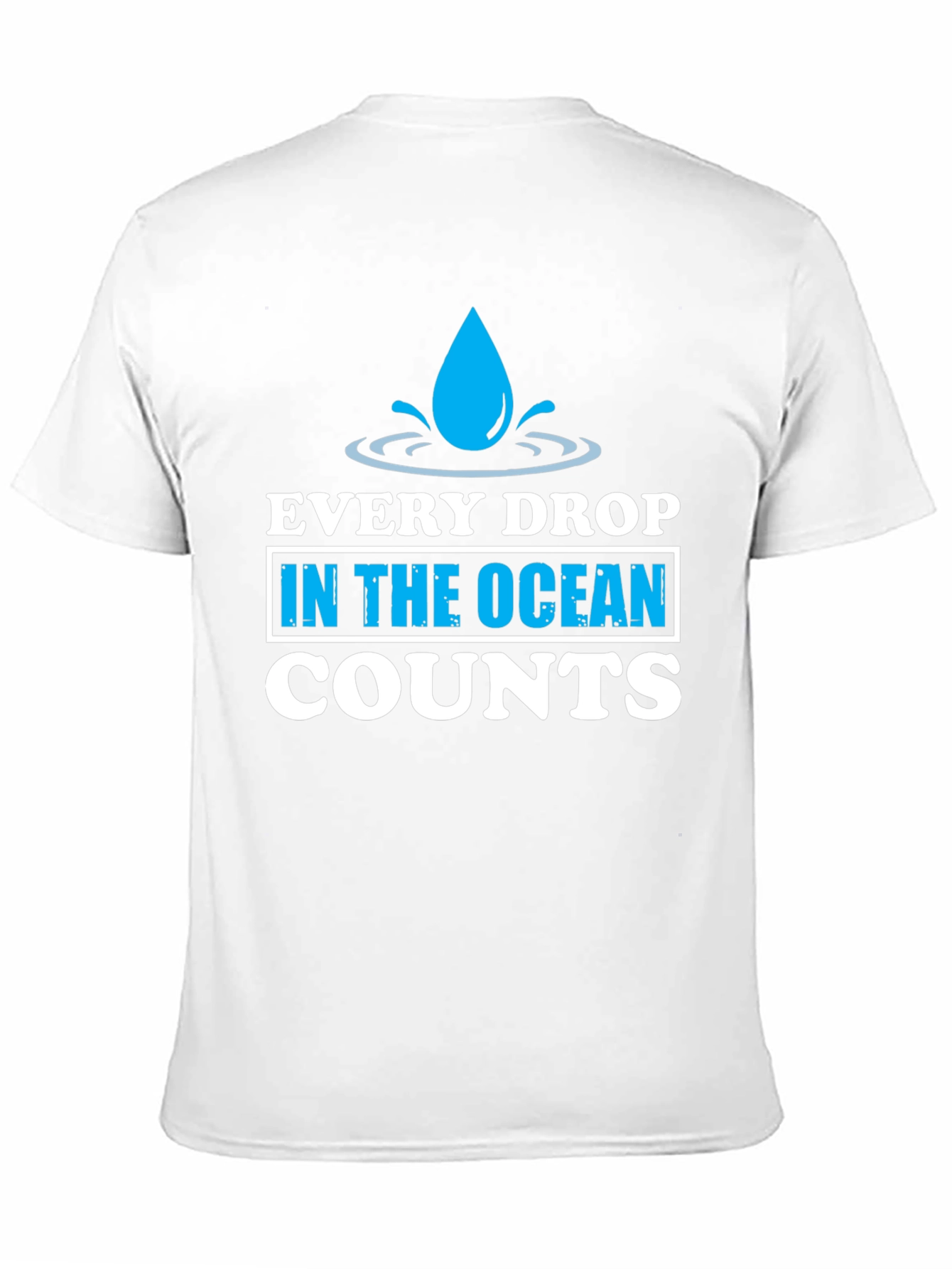 Every Drop Counts T-Shirt - Earth Day Tee