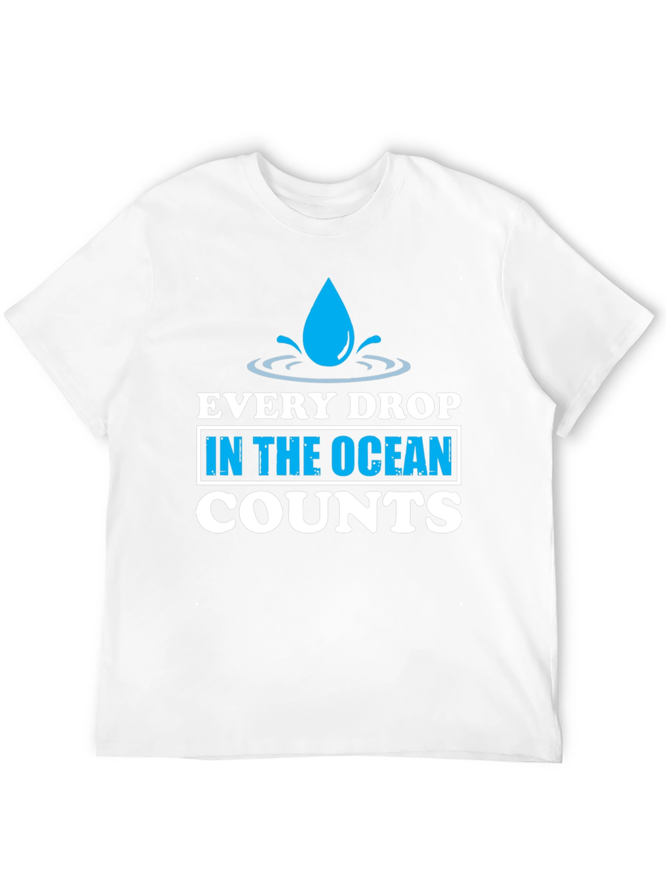 Every Drop Counts T-Shirt - Earth Day Tee