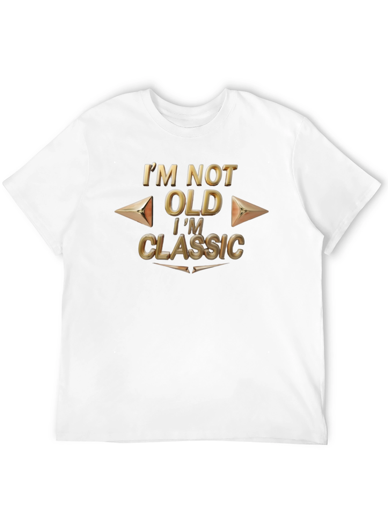 Im Not Old Im Classic T-Shirt