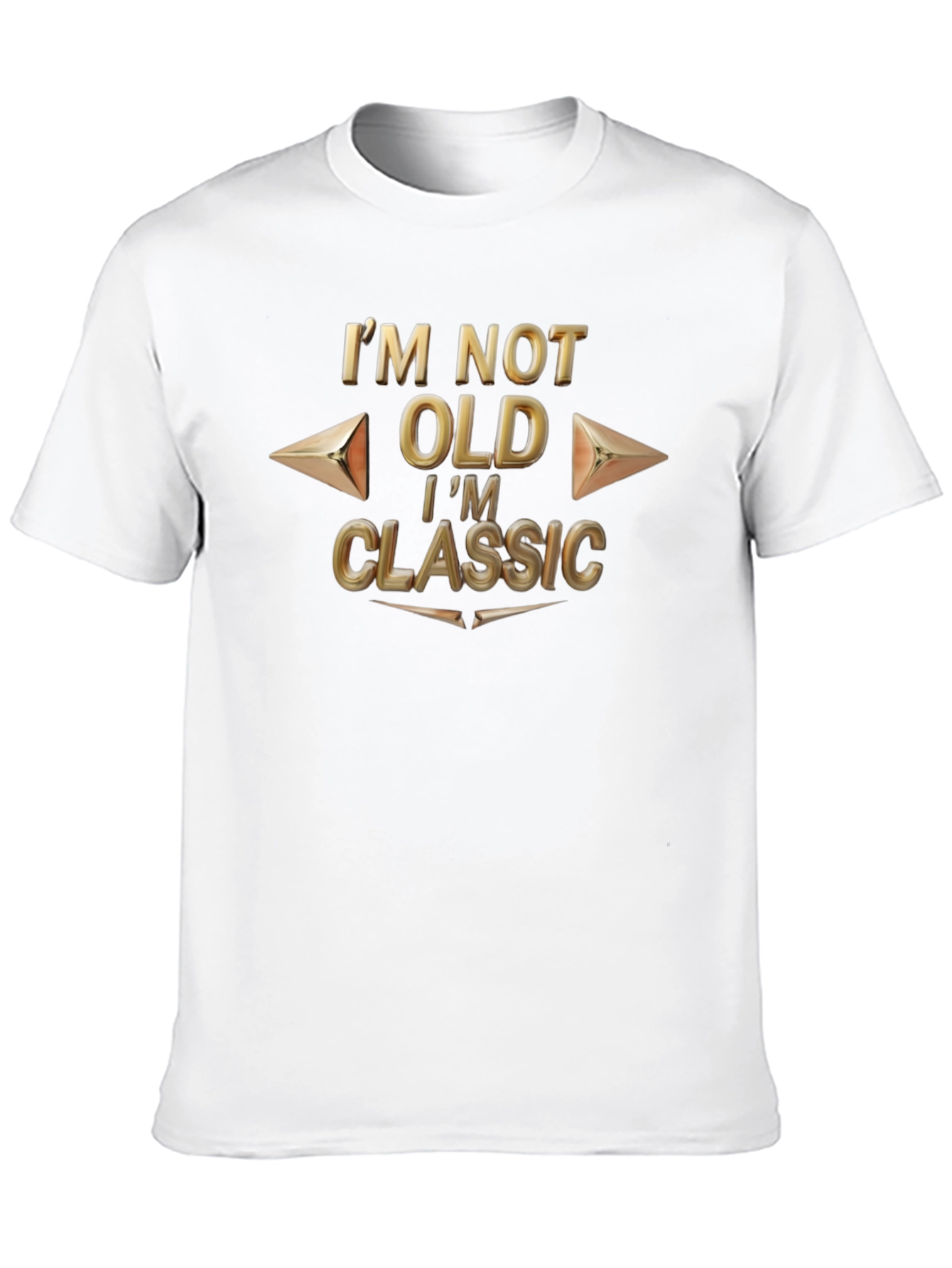 Im Not Old Im Classic T-Shirt